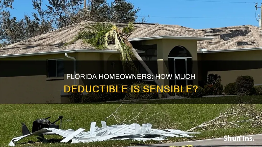 what is a reasonable deductible for homeowners insurance in Florida