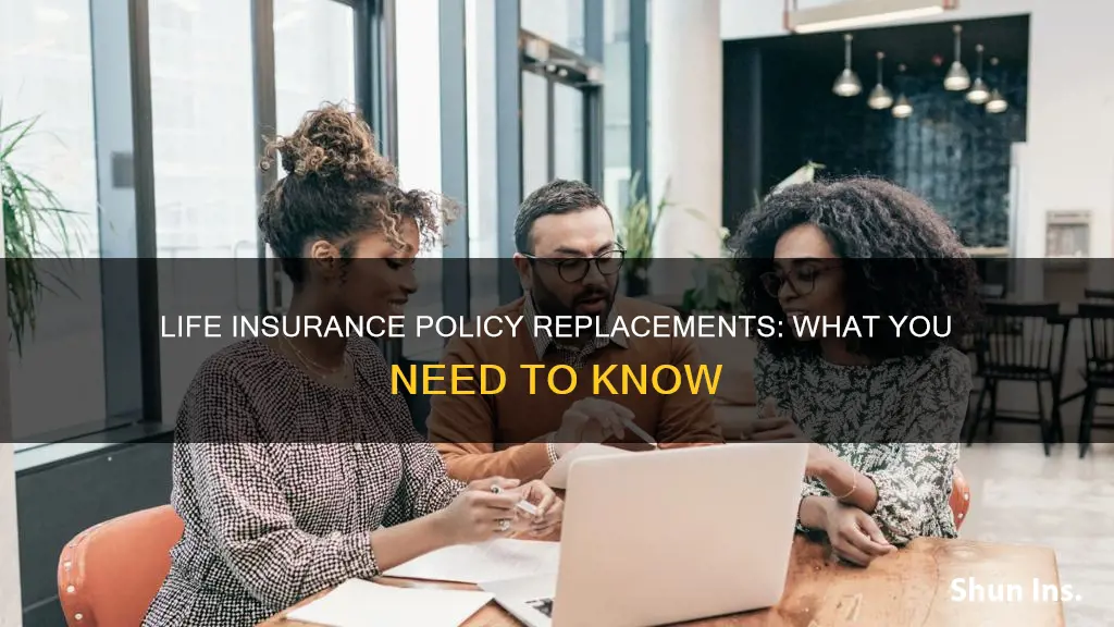 what is a replacement in life insurance