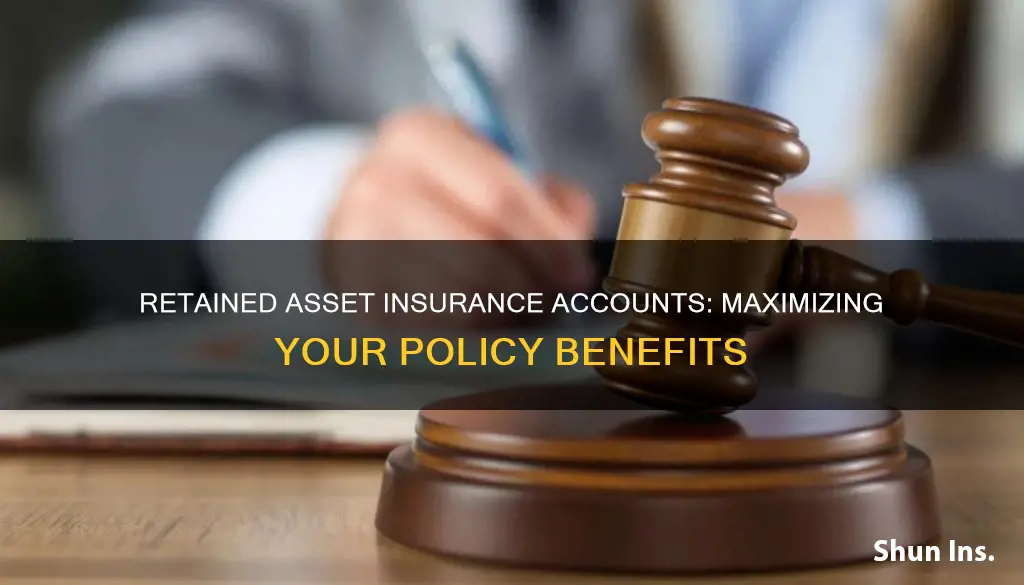what is a retained asset insurance account