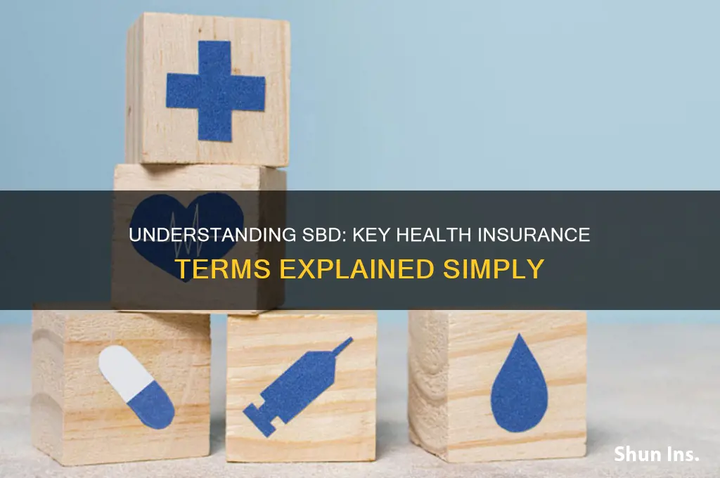 what is a sbd in the health insurance
