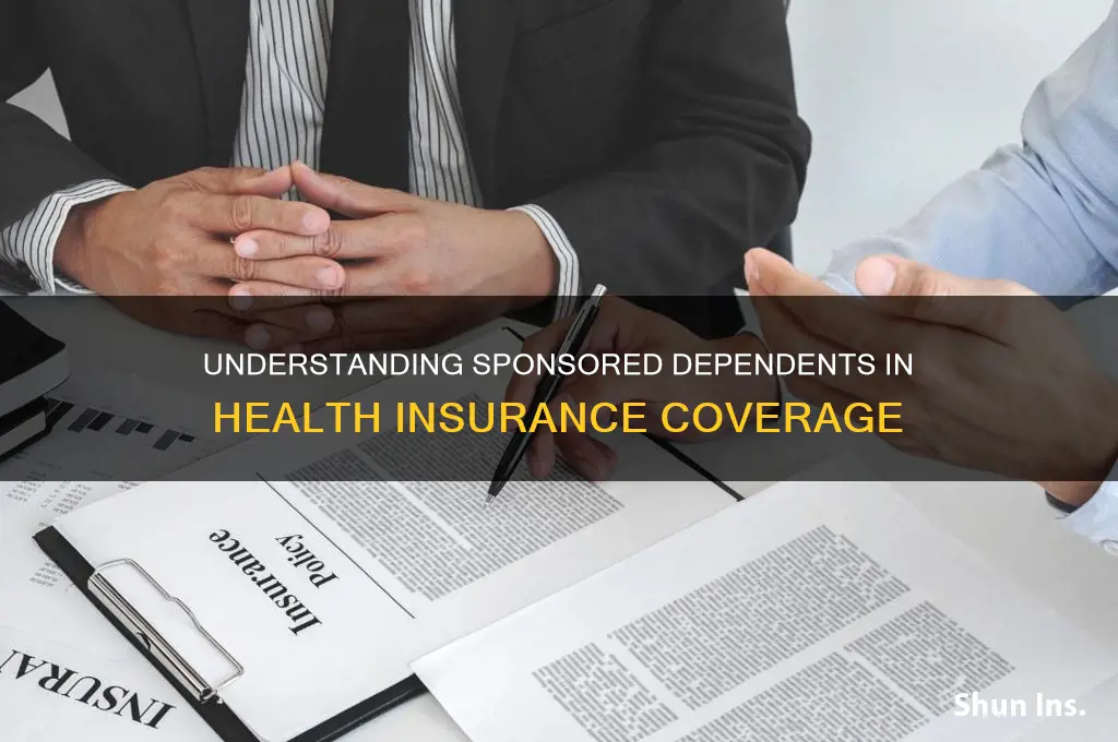 what is a sponsored dependent in health insurance