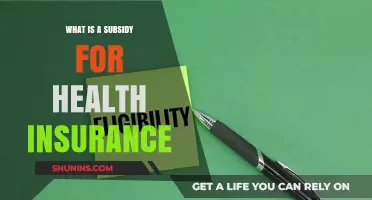 Understanding Health Insurance Subsidies: Benefits, Eligibility, and How They Work