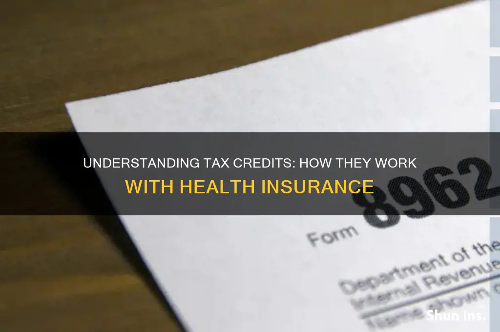 what is a tax creditwih health insurance
