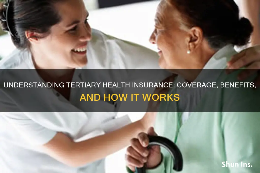 what is a teritary health insurance