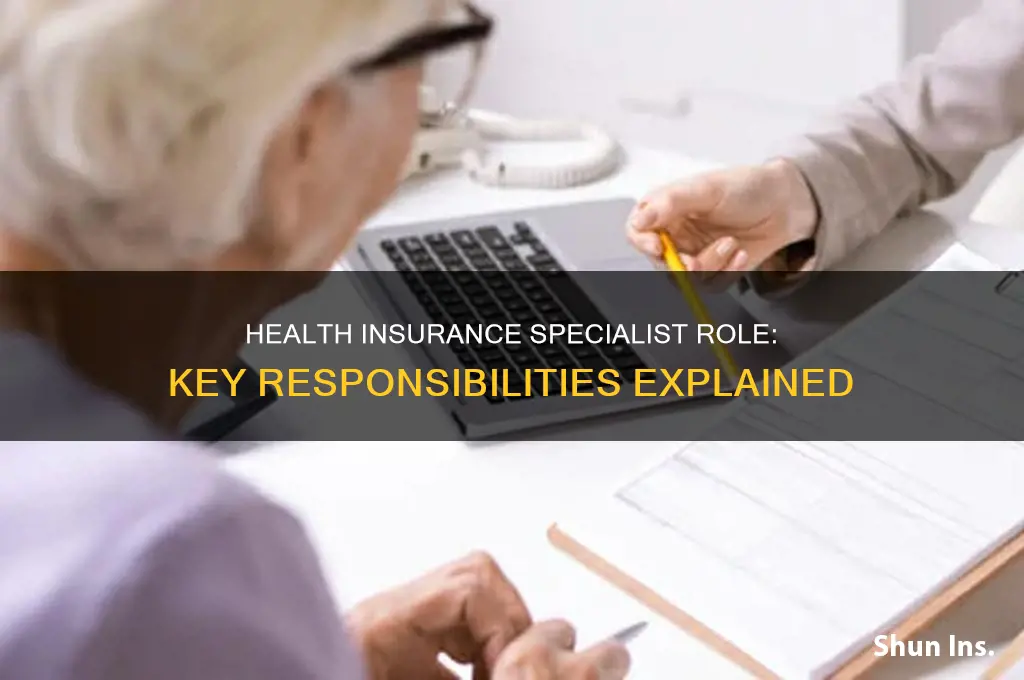 what is a typical responsibility of a health insurance specialist