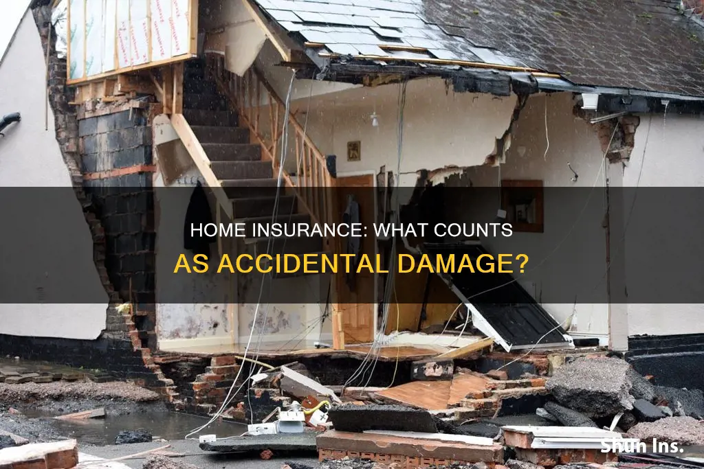 what is accidental damage on house insurance