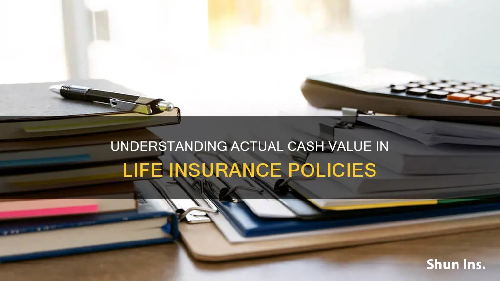 what is actual cash value in life insurance