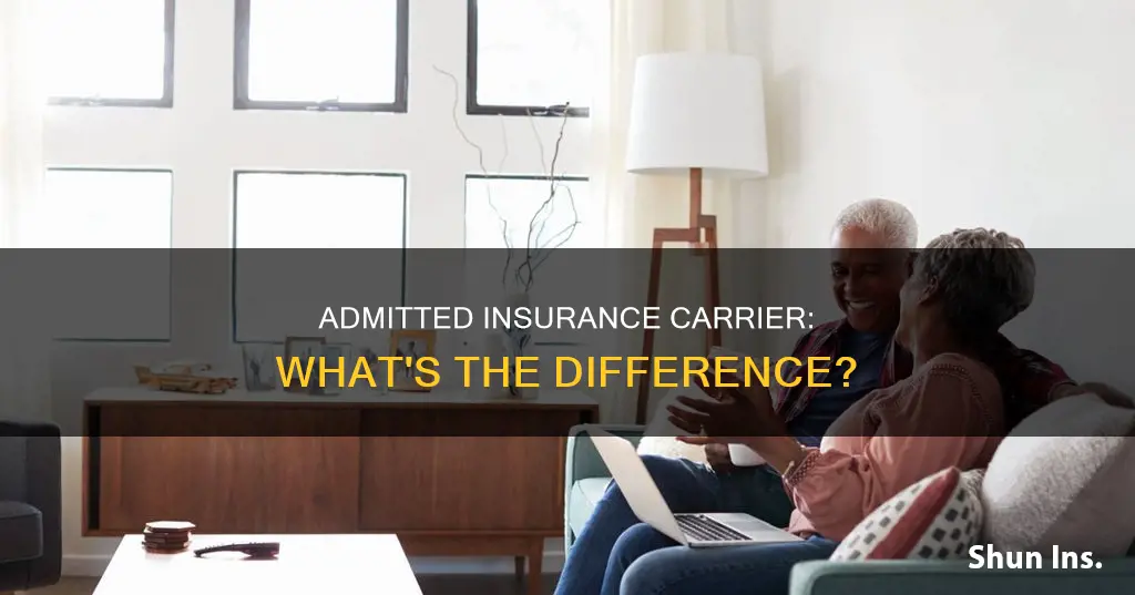 what is admitted insurance carrier