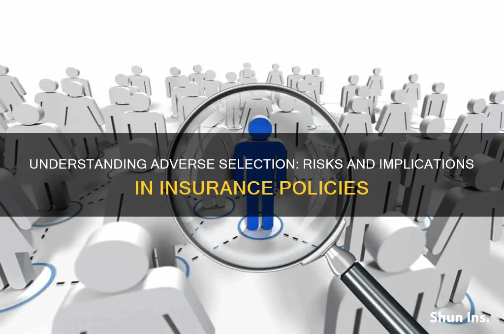 what is adverse selection in insurance