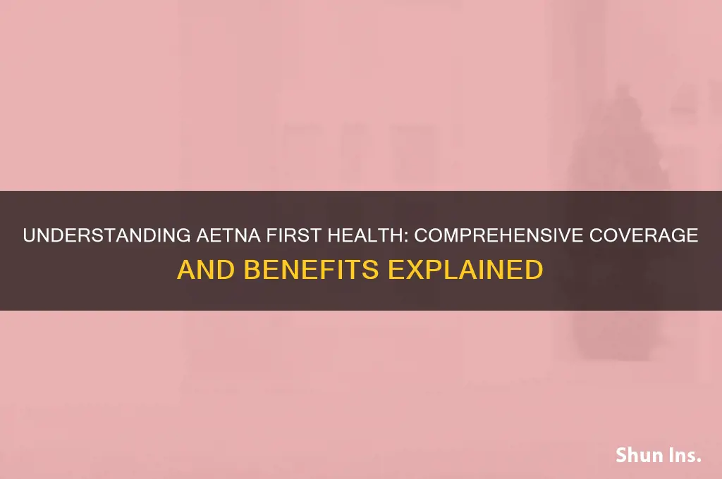 what is aetna first health