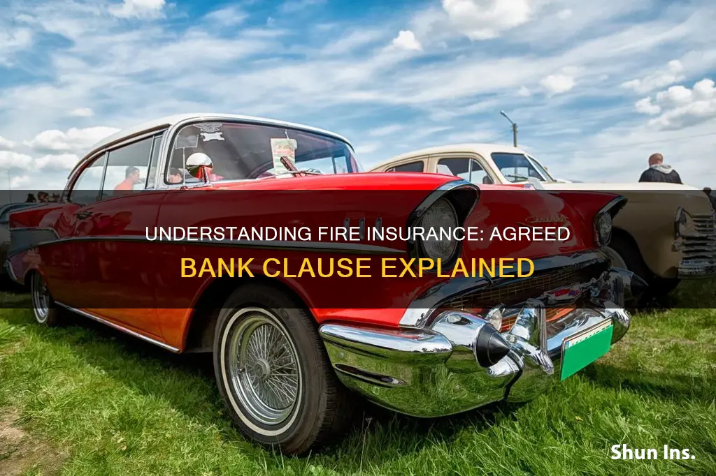 what is agreed bank clause in fire insurance