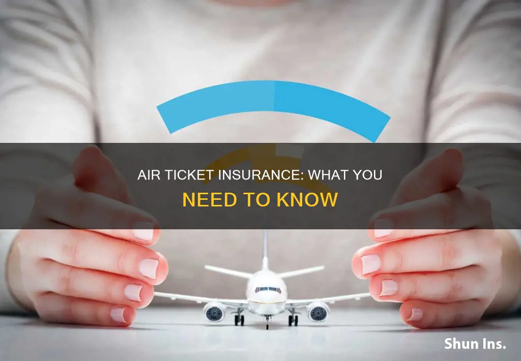 what is air ticket insurance