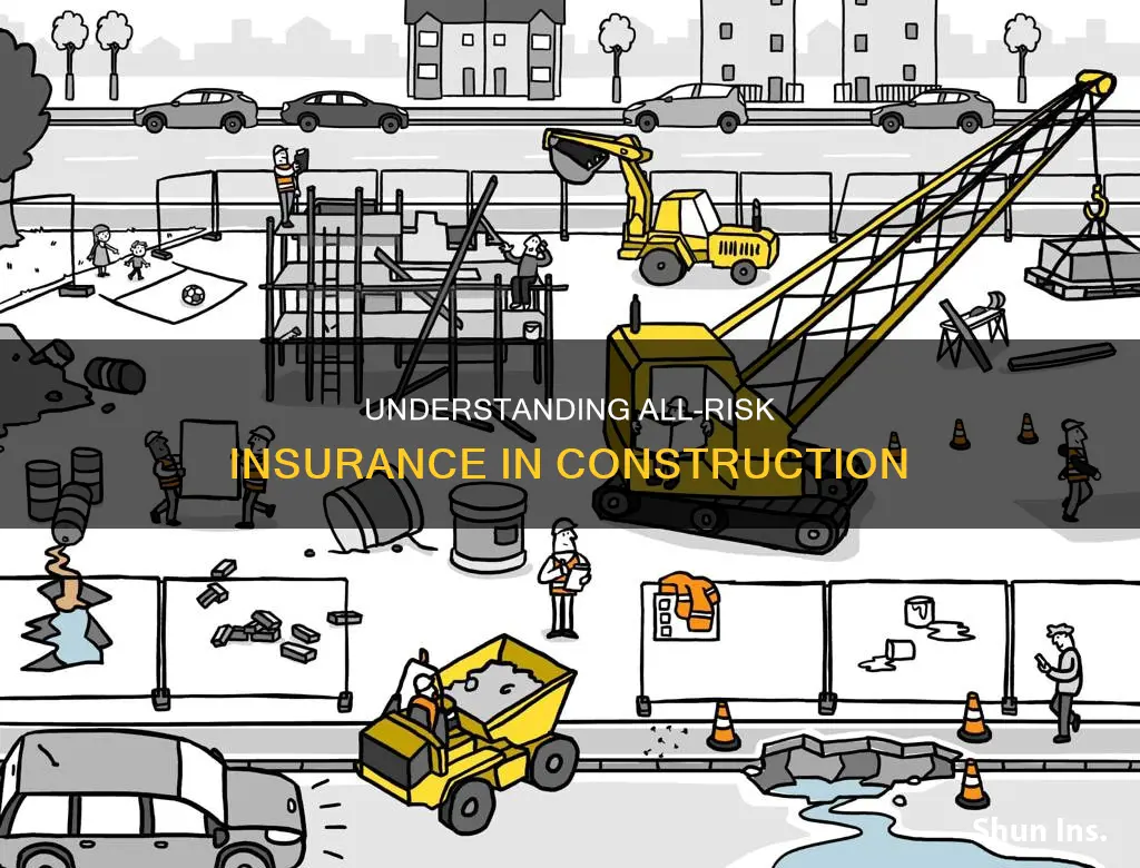 what is all risk insurance in construction