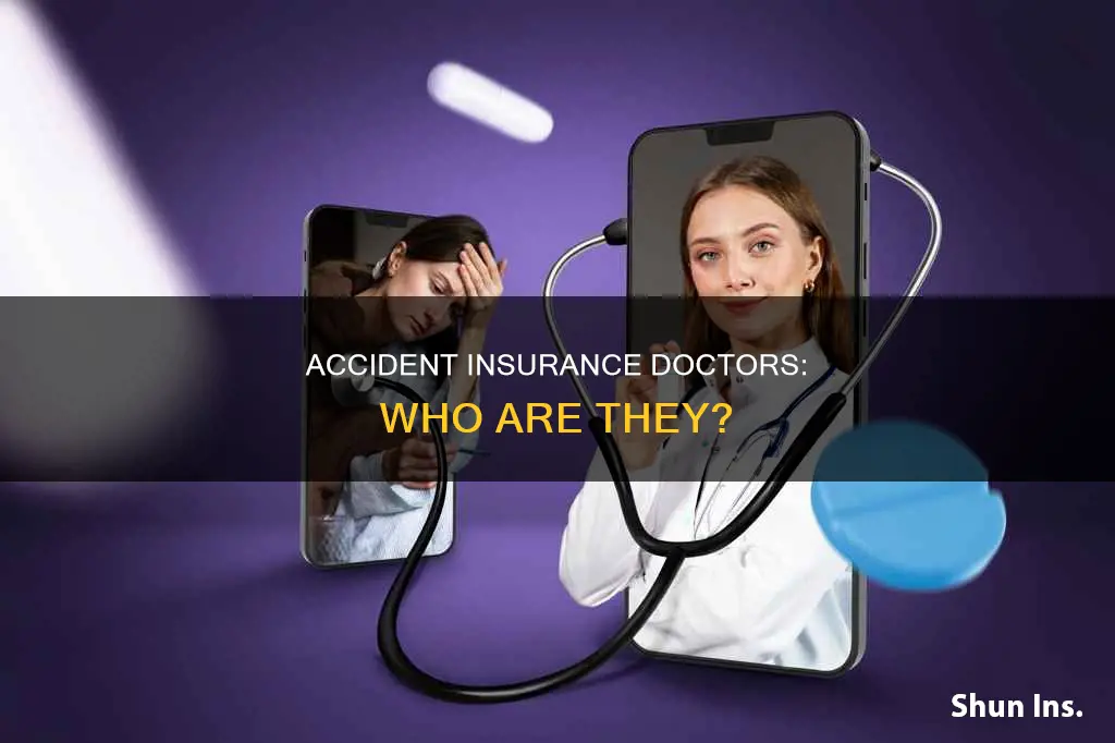 what is an accident insurance doctor