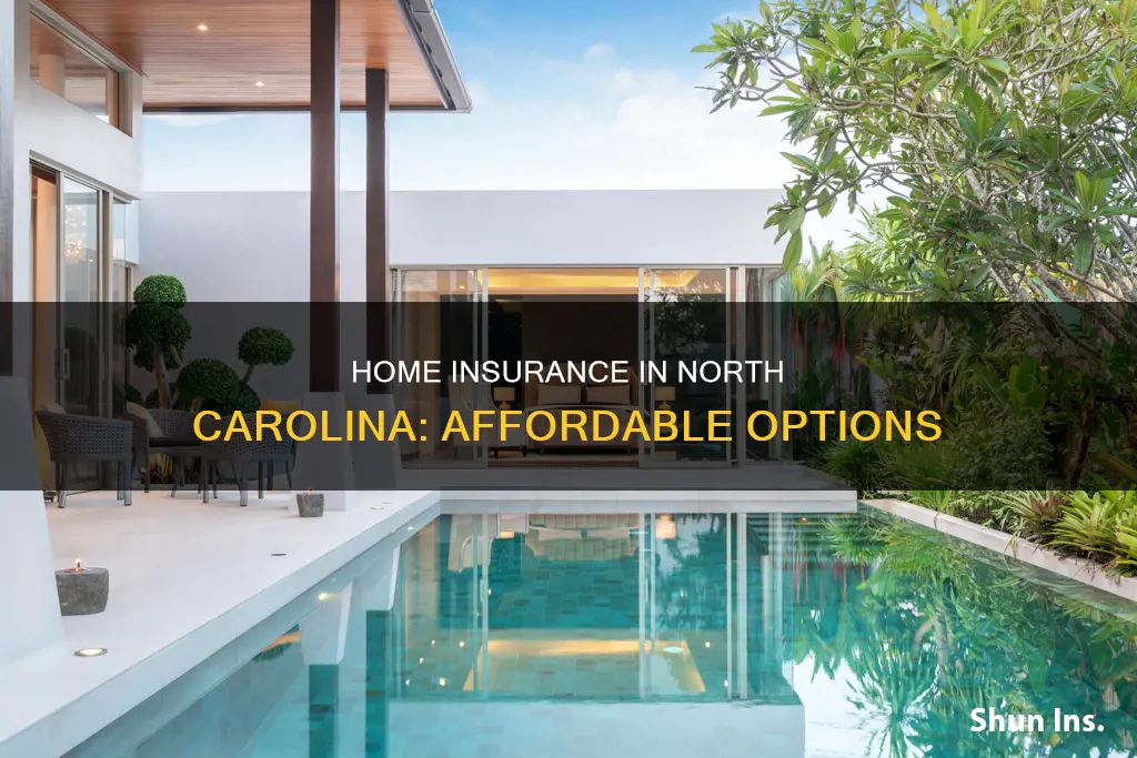 what is an affordable homeowners insurance north carolina