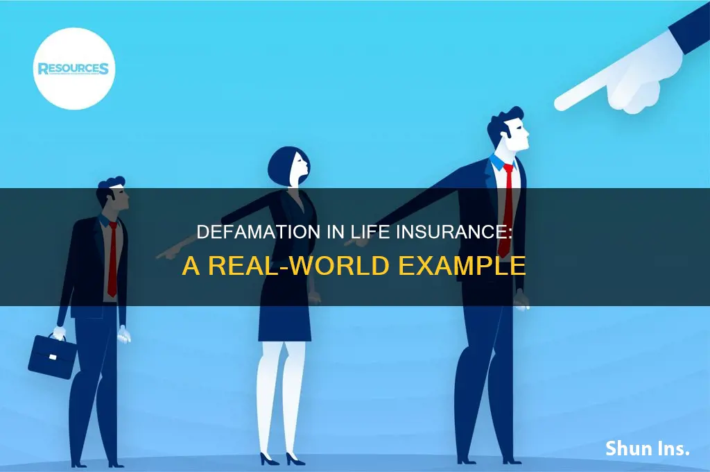 what is an example of defamation in life insurance