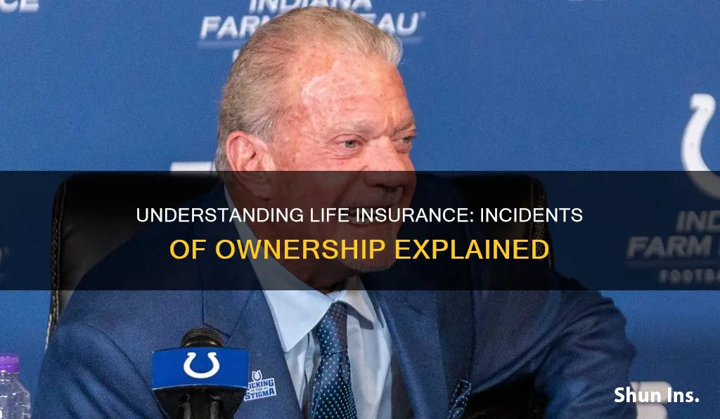 what is an incident of ownership of life insurance