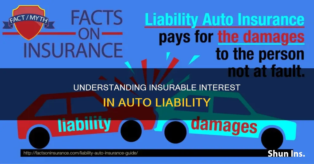 what is an insurable interest in auto liability