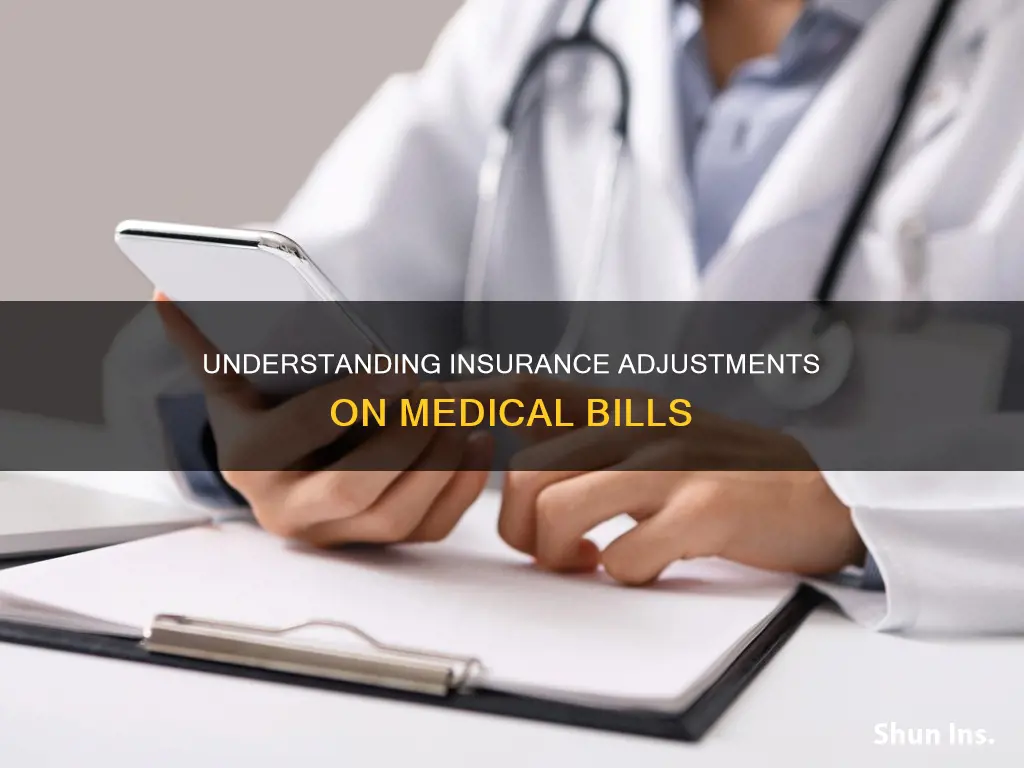 what is an insurance adjustment on medical bill