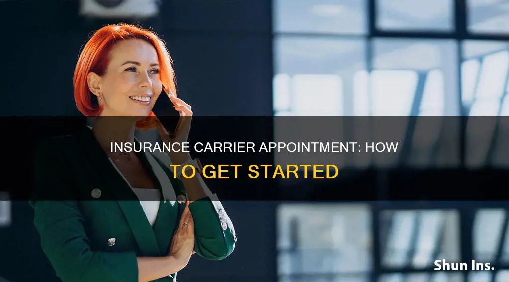 what is an insurance carrier appointment