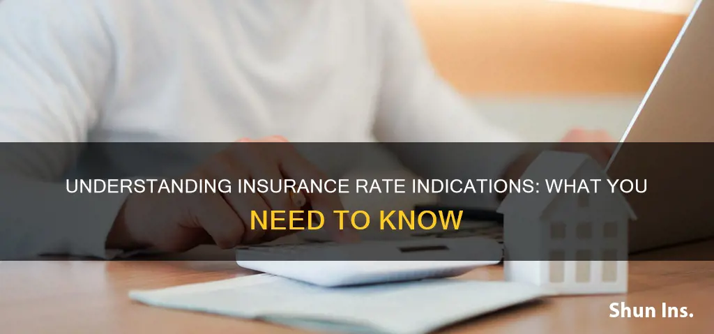 what is an insurance rate indication