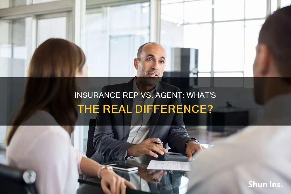 what is an insurance rep versus an insurance agent