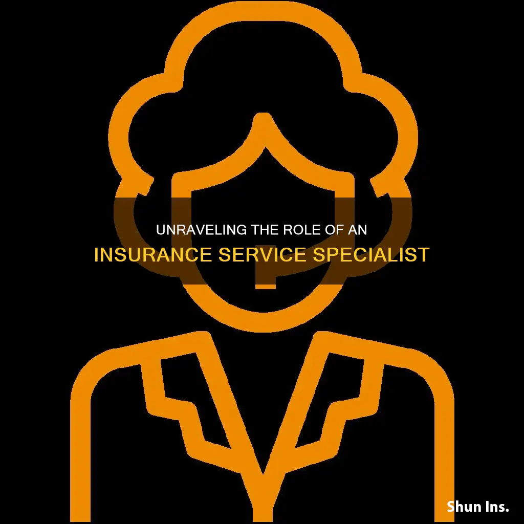 what is an insurance service specialist