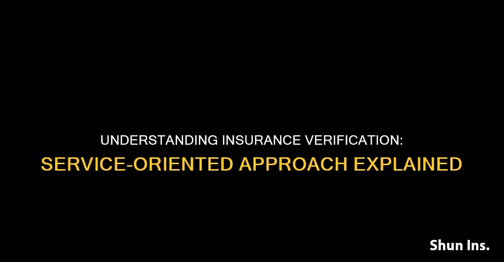 what is an insurance verification service orientation