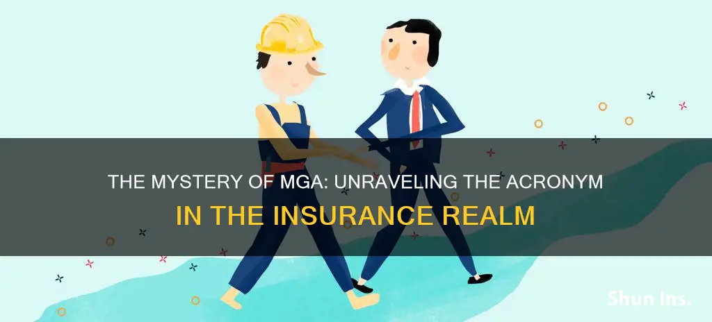 what is an mga in insurance terms