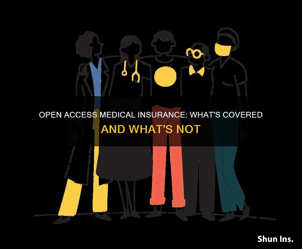 what is an open access medical insurance plan