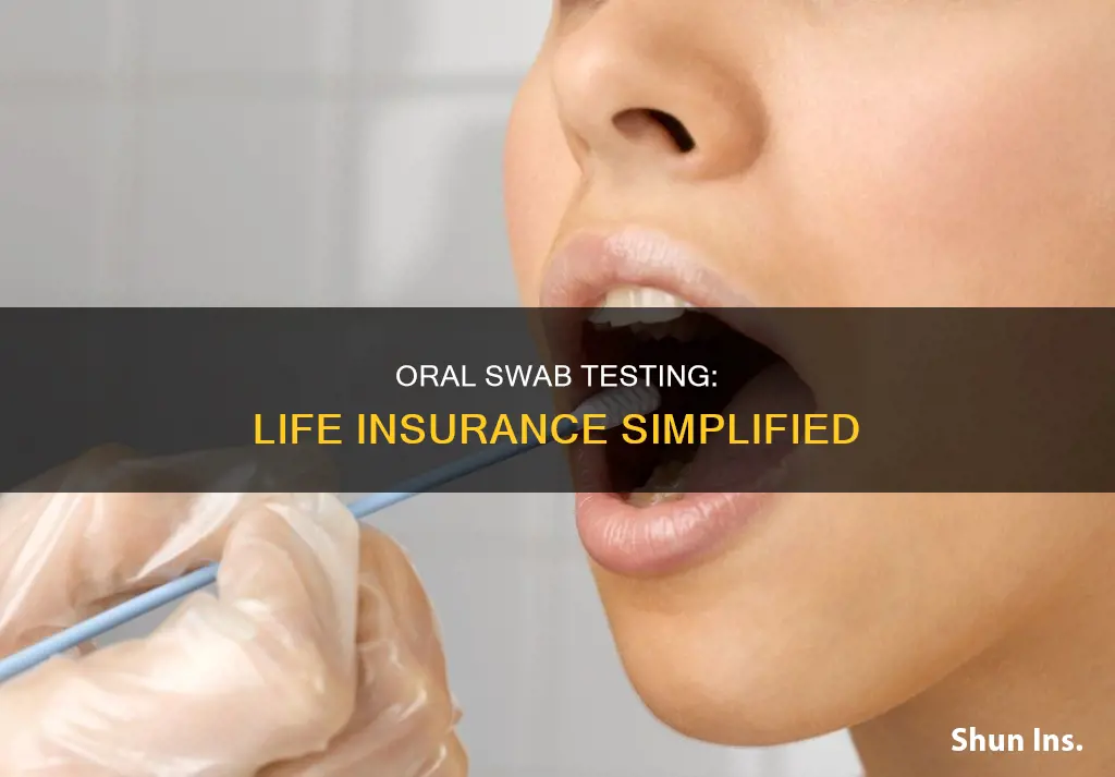 what is an oral swab for life insurance