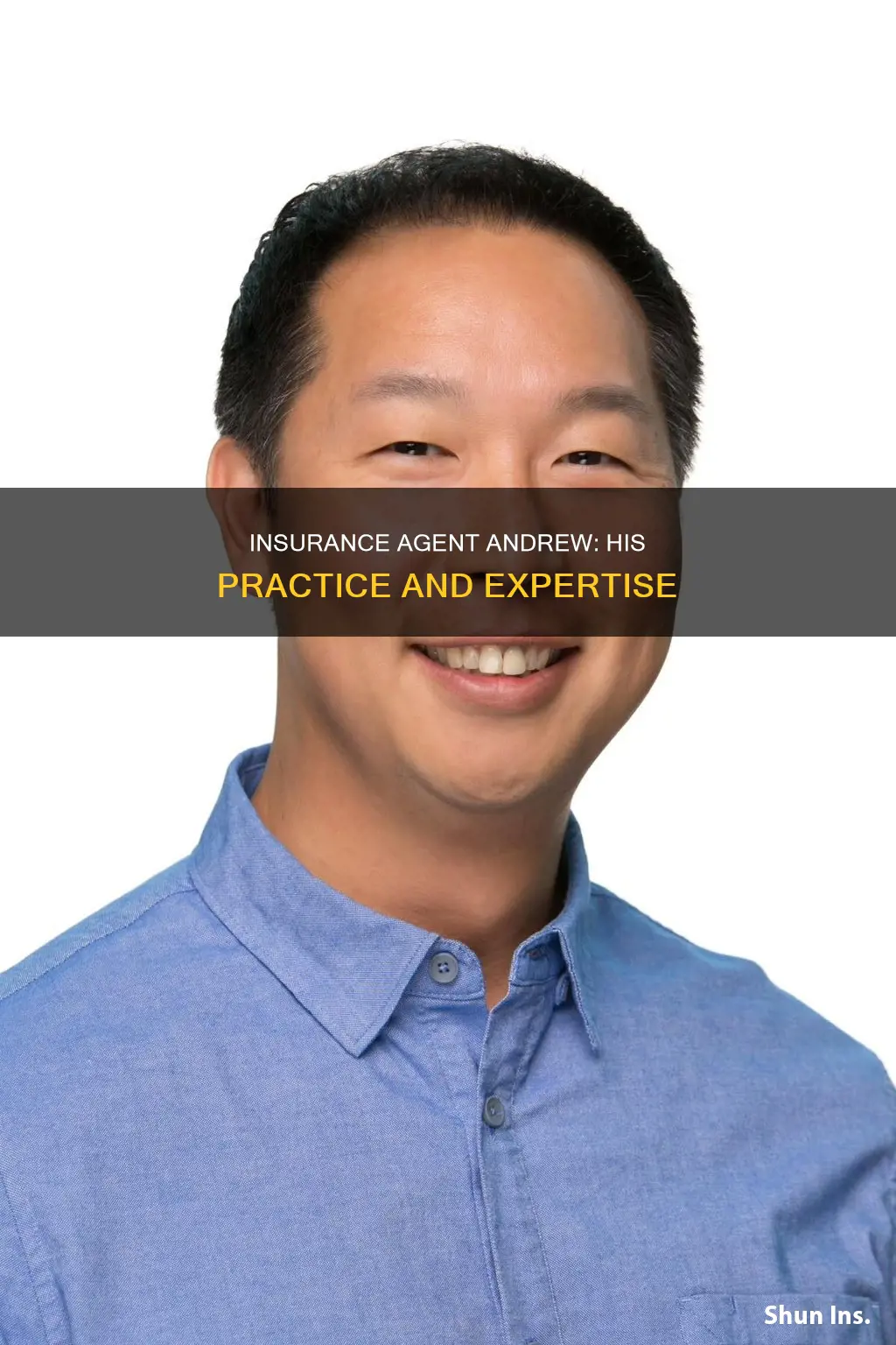 what is andrew an insurance agent practicing