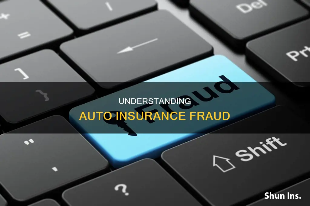 what is auto insurance fraud