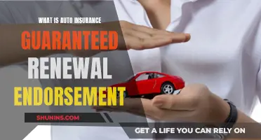 Understanding Auto Insurance: Guaranteed Renewal Endorsement Explained