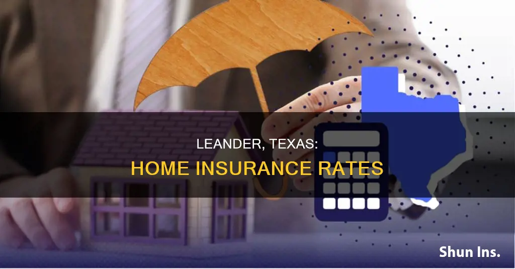 what is average house insurance in leander texas