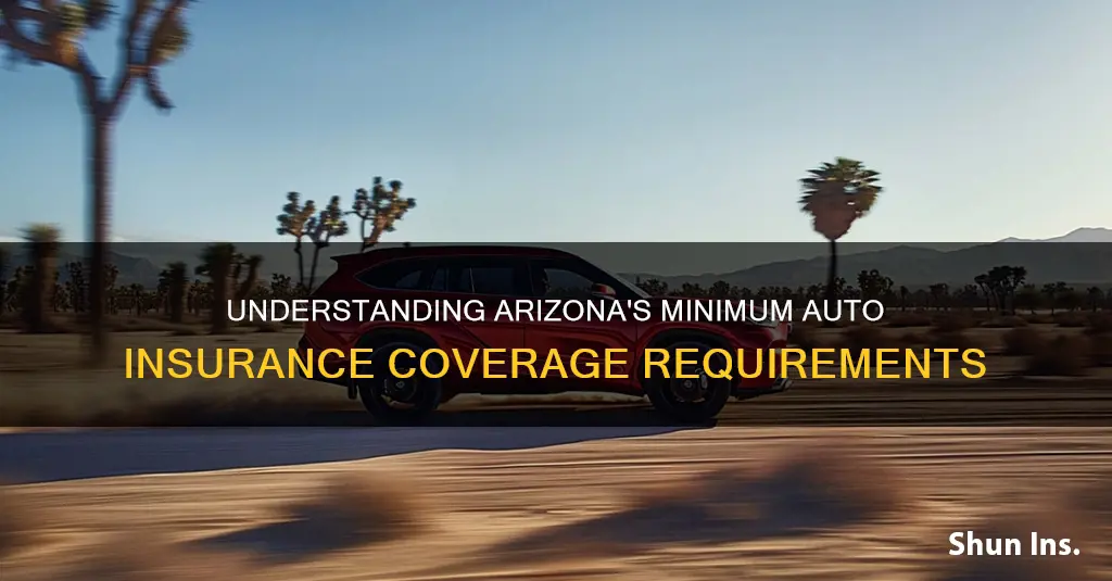 what is az state minimum auto insurance coverage