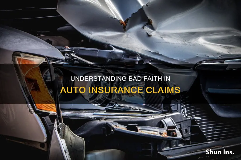 what is bad faith in auto insurance