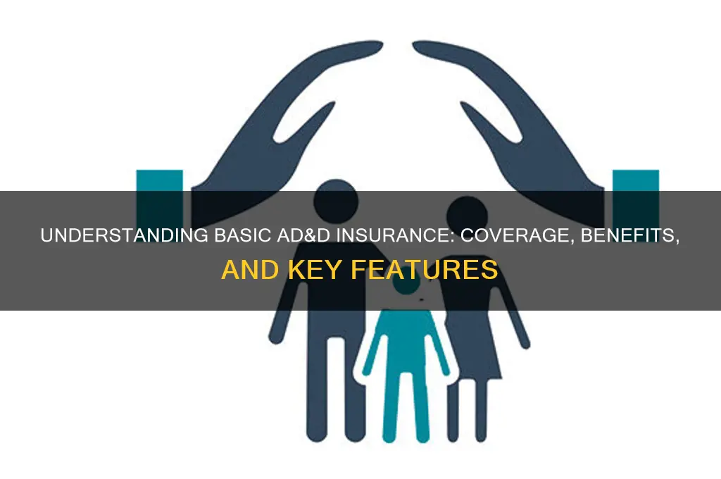 what is basic ad&d insurance