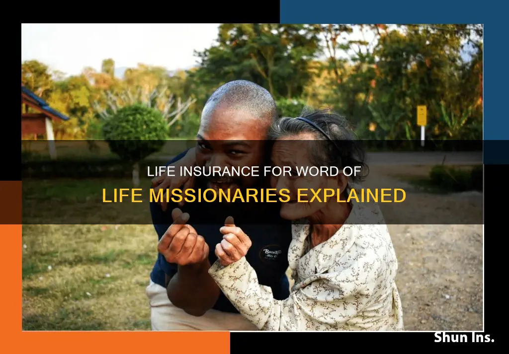 what is basic insurance for word of life missionary