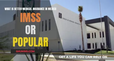 IMSS vs Popular: Which Mexican Insurance is Best?