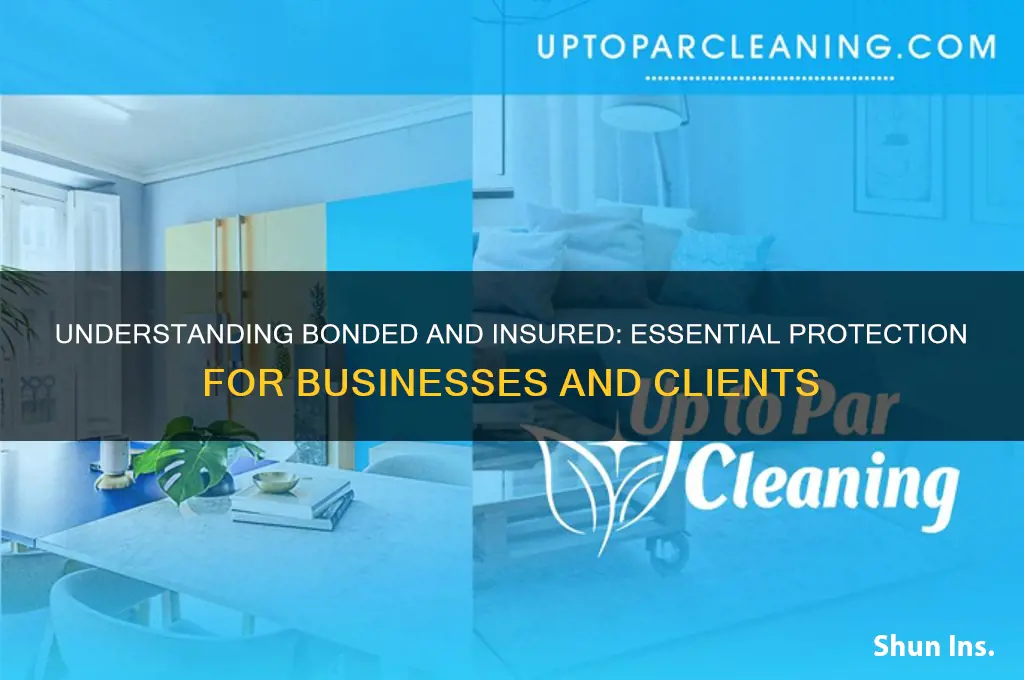 what is bonded and insured