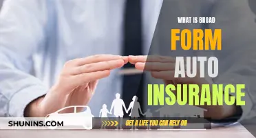 Broad Form Auto Insurance: What's Covered?