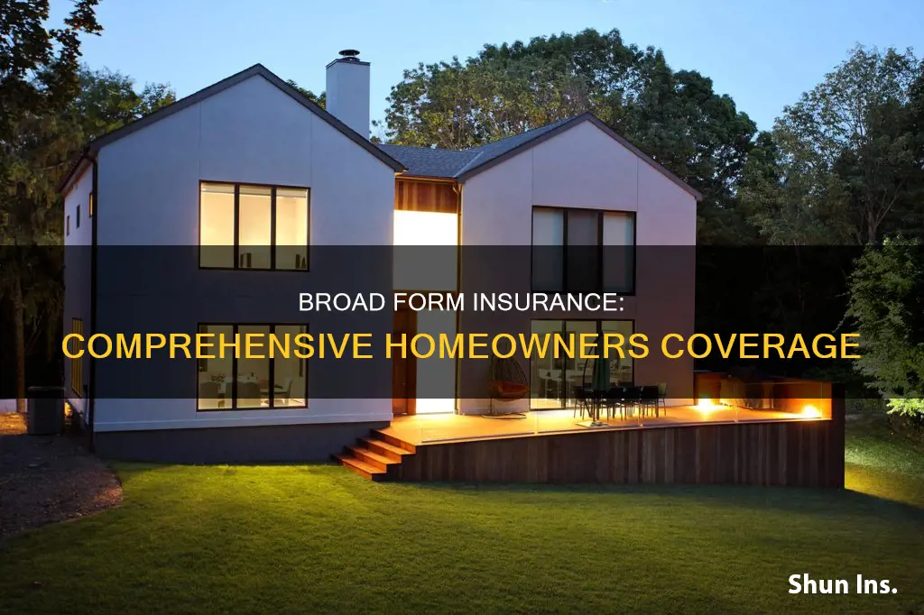 what is broad form homeowners insurance