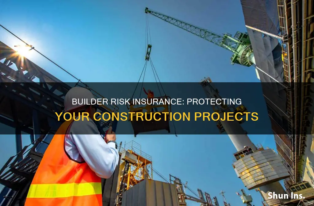what is builder risk insurance