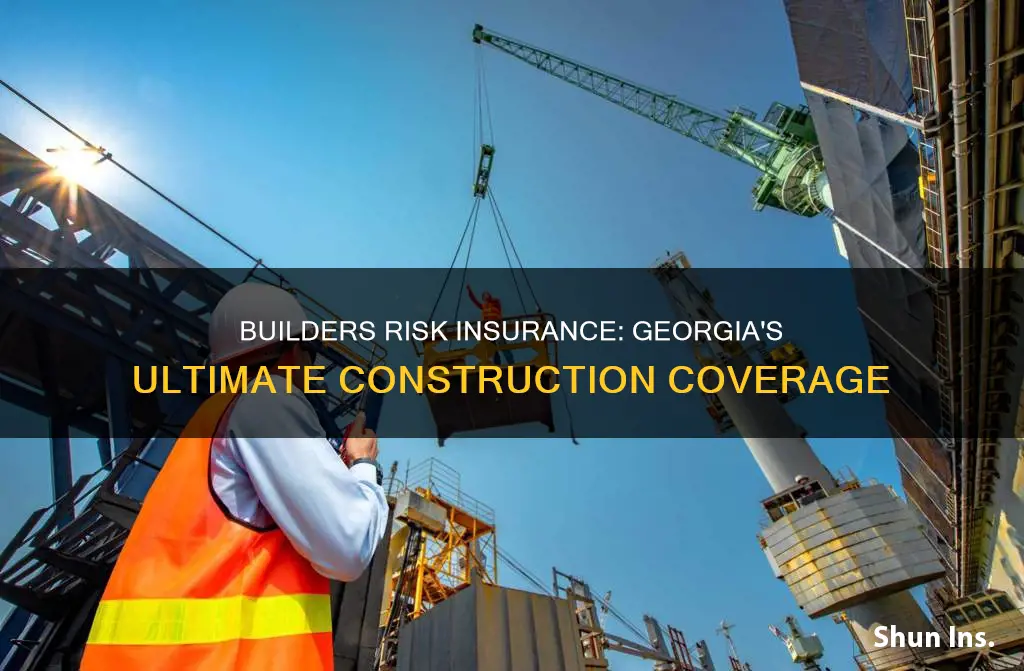 what is builders risk insurance georgia