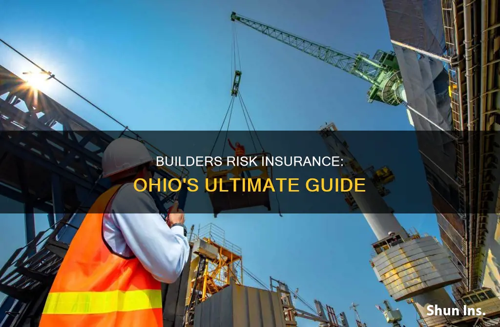 what is builders risk insurance ohio