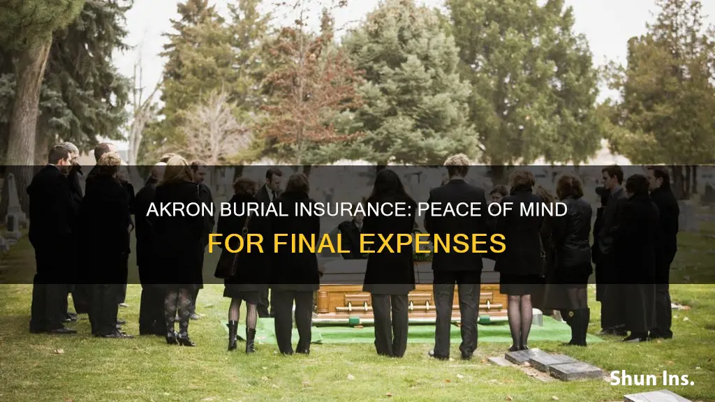 what is burial life insurance akron