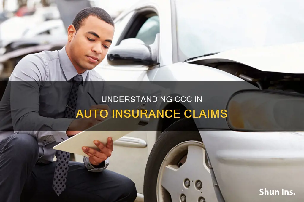 what is ccc in auto insurance