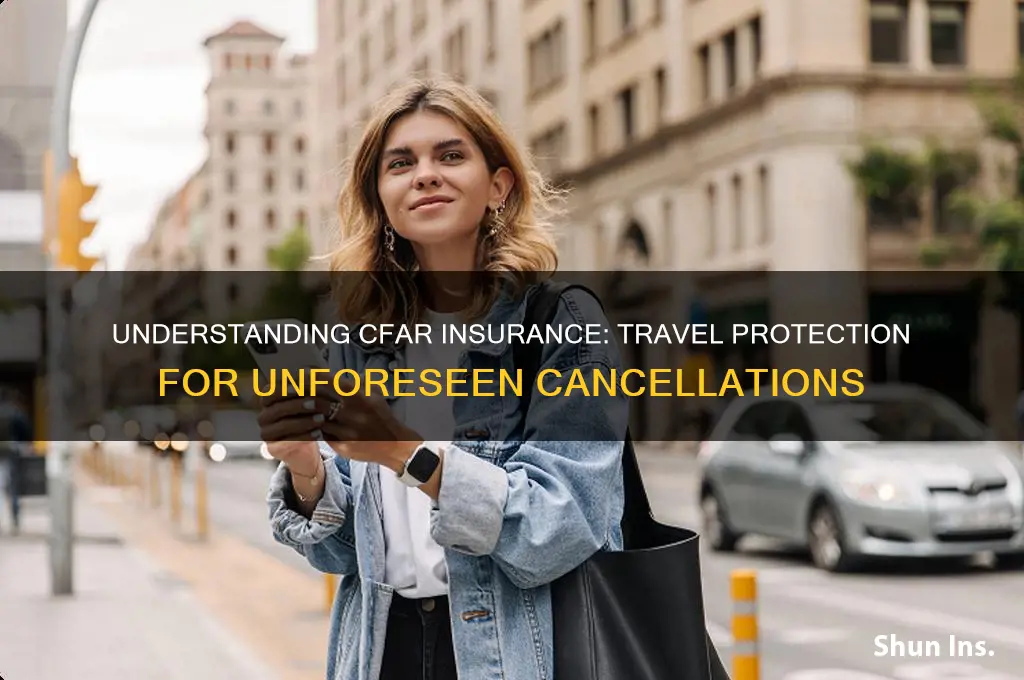 what is cfar insurance