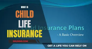 Child Life Insurance: What Parents Need to Know